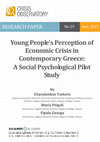 Research paper thumbnail of Young People's Perception of Economic Crisis in Contemporary Greece: A Social Psychological Pilot Study