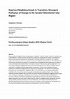 Research paper thumbnail of Deprived Neighbourhoods in Transition: Divergent Pathways of Change in the Greater Manchester City-Region