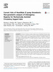 Research paper thumbnail of Current risks of HeartMate II pump thrombosis: Non-parametric analysis of Interagency Registry for Mechanically Assisted Circulatory Support data