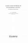 Research paper thumbnail of Land and Power in Ptolemaic Egypt. The structure of land tenure, 305-30 BC. Cambridge University Press, 2003.