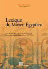 Research paper thumbnail of Lexique du Moyen Egyptien. Avec une introduction grammaticale et une liste des mots présentés selon le classificateur sémantique.