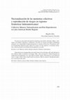 Research paper thumbnail of Nacionalización de las memorias colectivas y reproducción de riesgos en regiones fronterizas latinoamericanas, Anuario de Estudios Americanos, 73, 1, enero-junio, 2016, 319-350