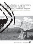 Research paper thumbnail of Fonctions, utilisations et représentations de l'espace dans les sépultures monumentales du Néolithique européen Functions, uses and representations of space in the monumental graves of Neolithic Europe