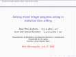 Research paper thumbnail of Solving mixed integer programs arising in statistical data editing