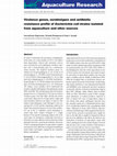 Research paper thumbnail of Virulence genes, serobiotypes and antibiotic resistance profile of Escherichia coli strains isolated from aquaculture and other sources