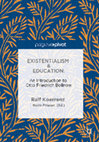 Research paper thumbnail of Existentialism and Education: An Introduction to Otto Friedrich Bollnow