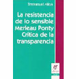 Research paper thumbnail of - La résistance du sensible_Traducción española [La resistencia de lo sensible]