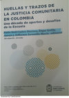 Research paper thumbnail of Huellas y trazos de la Justicia Comunitaria en Colombia.