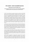 Research paper thumbnail of ABÁN, M. A.; MOÑIVAS, E. "Arte outsider o sobre la pluralidad expresiva". Texto comisarial de la exposición “Trazos al aire”. Arturo Soria Plaza, Madrid, 10/03/2016  - 16/03/2016. Exposición colectiva organizada por la Comunidad de Madrid.