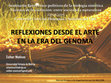 Research paper thumbnail of MOÑIVAS, E. "Reflexiones desde el arte en la Era del genoma". Seminario Retos ético-políticos de la biología sintética, Visiones de la evolución: entre sociedad y naturaleza. Centro de Ciencias Humanas y Sociales del CSIC, 2015.