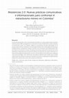 Research paper thumbnail of Resistencias 2.0: Nuevas prácticas comunicativas e informacionales para confrontar el extractivismo minero en Colombia