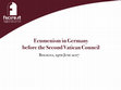 Research paper thumbnail of Fürsprecher der Ökumene: Bea’s Replacement for Josef Grendel  as Protector of German Ecumenism at the Holy Office  and the Case of Converted Pastors  - EUARE conference