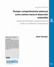 Research paper thumbnail of Romper compartimentos estancos como camino hacia el desarrollo sostenible