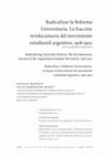 Research paper thumbnail of Natalia Bustelo y Lucas Domínguez Rubio - Radicalizar la reforma universitaria. La fracción revolucionaria del movimiento estudiantil argentino, 1918-1922