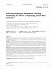 Research paper thumbnail of Relieving emergency department crowding: Simulating the effects of improving patient flow over time