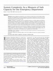 Research paper thumbnail of System Complexity As a Measure of Safe Capacity for the Emergency Department