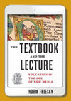 Research paper thumbnail of The Lecture and the Textbook - Education in the Age of New Media