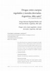 Research paper thumbnail of Victoria Sánchez Antelo - Drogas: entre cuerpos regulados y morales desviadas. Argentina, 1880-1960