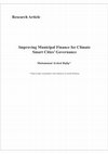 Research paper thumbnail of Improving Municipal Finance for Climate Smart Cities’ Governance.pdf