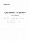 Research paper thumbnail of The water stewardship, A Tool for the Natural Resources Management in the Industrialized Areas of Pakistan.pdf