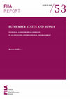 Research paper thumbnail of EU Member States and Russia: National and European Debates in an Evolving International Environment