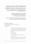 Research paper thumbnail of Sigifredo Romero - American Views of the Progressive Catholic Church in Brazil, 1964-1972: From Suspicion to Collaboration