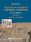 Research paper thumbnail of Excavations at Caesarea Maritima (Areas CC, KK, and NN). Final Reports, Volume I: The Objects From Caesarea