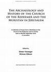 Research paper thumbnail of AN OVERVIEW ON THE ARCHAEOLOGICAL WORK IN THE CHURCH OF THE HOLY SEPULCHRE, in: The Archaeology and History of the Church of the Redeemer and the Muristan in Jerusalem A Collection of Essays from a Workshop on the Church of the Redeemer and its Vicinity held on 8th/9th September 2014 in Jerusalem