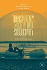 Research paper thumbnail of Transparency, Society, Subjectivity. Critical Perspectives