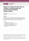 Research paper thumbnail of Effects of violence in the home on children's mental health and psychosocial wellbeing during conflict