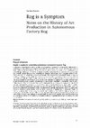 Research paper thumbnail of Rog is a symptom. Notes on the history of art production in Rog