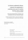 Research paper thumbnail of La historia ambiental urbana: contexto de surgimiento y contribuciones para el análisis histórico de la ciudad