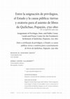 Research paper thumbnail of Entre la asignación de privilegios, el Estado y la causa pública: tierras y oratorio para el asiento de libres de Quilichao, Popayán, 1750-1810