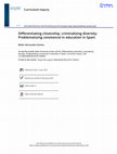 Research paper thumbnail of Differentiating Citizenship, Criminalizing Diversity: Problematizing Convivencia in Education in Spain