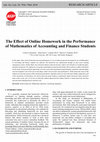 Research paper thumbnail of The Effect of Online Homework in the Performance of Mathematics of Accounting and Finance Students