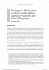 Research paper thumbnail of The Impact of Neoliberalism on Church-related Welfare Agencies: Possibilities and Limits of Resistance