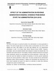 Research paper thumbnail of EFFECT OF TAX ADMINISTRATION ON REVENUE GENERATION IN NIGERIA: EVIDENCE FROM BENUE STATE TAX ADMINISTRATION (2015-2018)