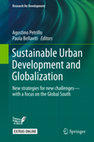 Research paper thumbnail of Research for Development Sustainable Urban Development and Globalization New strategies for new challenges- with a focus on the Global South