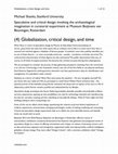 Research paper thumbnail of Globalization, critical design, and time