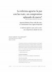 Research paper thumbnail of La reforma agraria: la paz con las FARC, un compromiso aplazado de nuevo