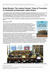 Research paper thumbnail of Book Review: The Justice Facade: Trials of Transition in Cambodia