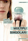 Research paper thumbnail of Multipli Singolari. Il gioiello contemporaneo oltre il digitale.