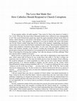 Research paper thumbnail of The Love that Made Her: How Catholics Should Respond to Church Corruption