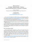 Research paper thumbnail of Who Are You? Alt-Right "Identitarianism," Violence, and the Intellectual Roots of Western Civilization