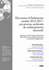 Research paper thumbnail of Elecciones al parlamento Catalán 2012-2017: Un proceso de "realineamiento" acelerado