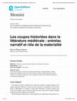 Research paper thumbnail of Les coupes historiées dans la littérature médiévale : entrelac narratif et rôle de la materialité