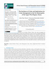 Research paper thumbnail of The Incidence of Crime and Implications for Crime Management in the Wa Municipality of the Upper West Region, Ghana