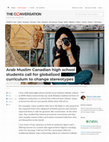 Research paper thumbnail of Arab Muslim Canadian high school students call for globalized curriculum to change stereotypes