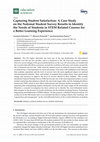 Research paper thumbnail of Capturing Student Satisfaction: A Case Study on the National Student Survey Results to Identify the Needs of Students in STEM Related Courses for a Better Learning Experience