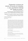 Research paper thumbnail of Fragmentar carreteras sin dividir a la nación en Colombia, c. 1930: una historia material del “Estado en acción”